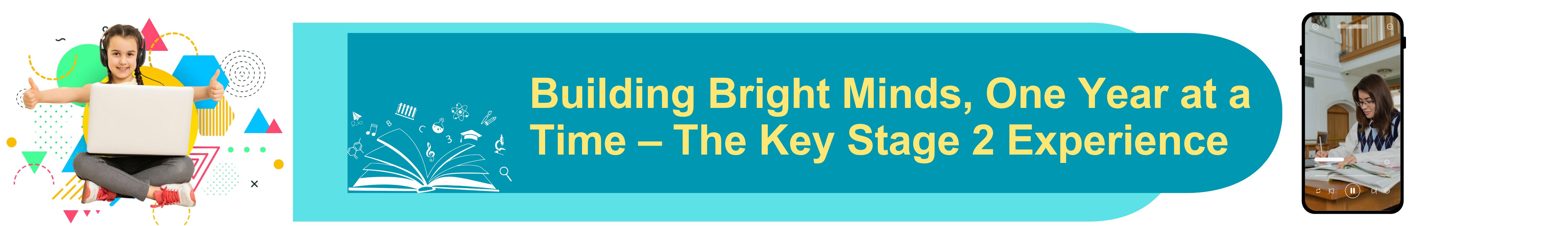 Key Stage 2 Learning Experience